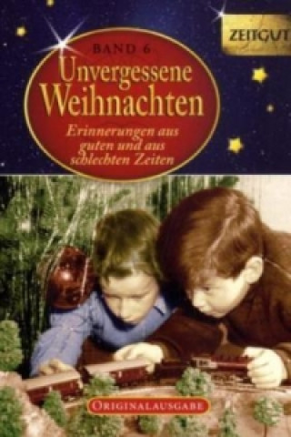 Book Unvergessene Weihnachten. Bd.6 Jürgen Kleindienst