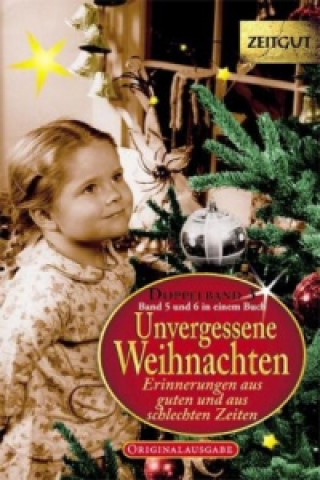 Knjiga Unvergessene Weihnachten. Doppelband 3. Doppelbd.3 (Bd.5+6) Jürgen Kleindienst