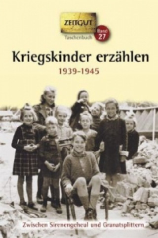 Kniha Kriegskinder erzählen 1939-1945 Jürgen Kleindienst