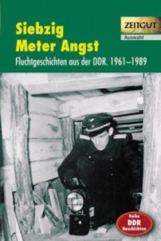 Kniha Siebzig Meter Angst Jürgen Kleindienst