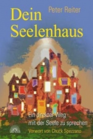 Buch Dein Seelenhaus Peter Reiter