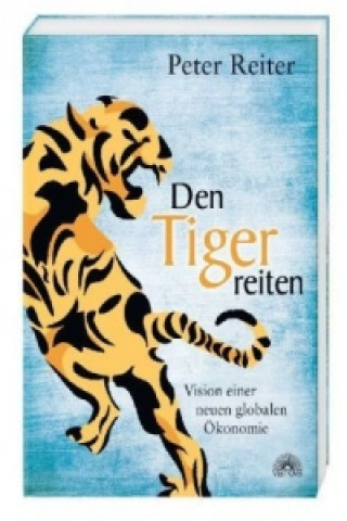 Knjiga Den Tiger reiten Peter Reiter