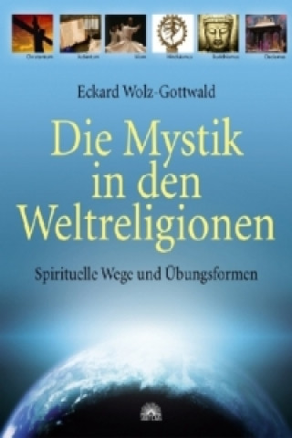 Buch Die Mystik in den Weltreligionen Eckard Wolz-Gottwald