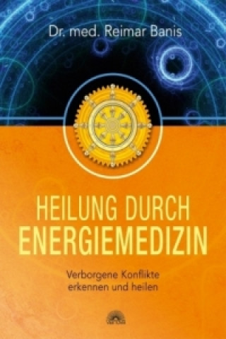 Knjiga Heilung durch Energiemedizin Reimar Banis