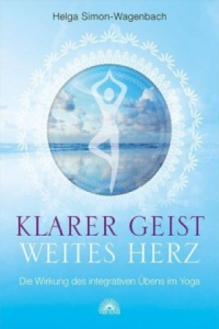 Kniha Klarer Geist - weites Herz Helga Simon-Wagenbach