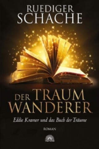 Könyv Der Traumwanderer Ruediger Schache