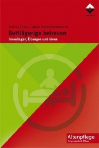 Knjiga Bettlägerige betreuen Andrea Friese
