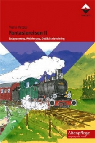 Livre Fantasiereisen II. Bd.2 Maria Metzger