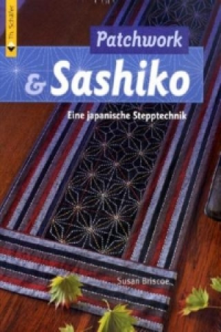 Kniha Patchwork & Sashiko Susan Briscoe