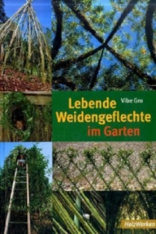Book Lebende Weidengeflechte im Garten Vibe Gro