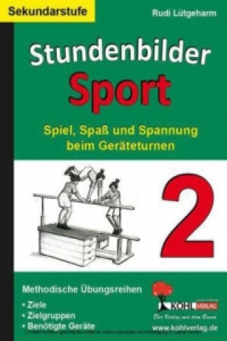 Book Spiel, Spaß und Spannung beim Geräteturnen Rudi Lütgeharm