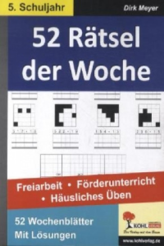 Könyv 52 Rätsel der Woche, 5. Schuljahr Dirk Meyer