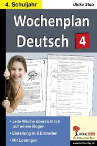 Könyv Wochenplan Deutsch, 4. Schuljahr Ulrike Stolz