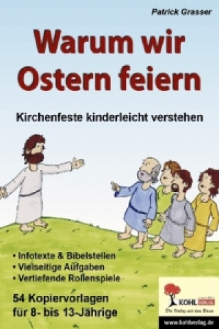 Knjiga Warum wir Ostern feiern Patrick Grasser