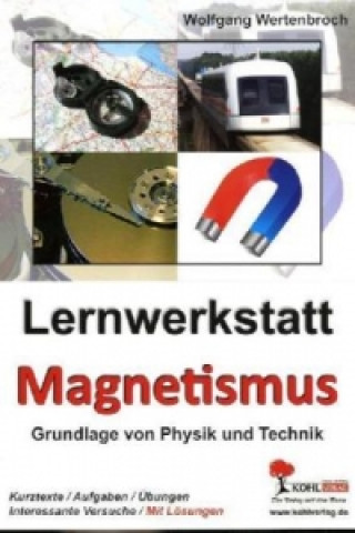 Kniha Lernwerkstatt Magnetismus Wolfgang Wertenbroch