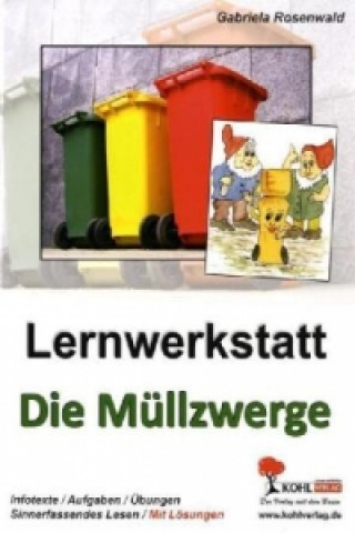 Könyv Lernwerkstatt Die Müllzwerge Gabriela Rosenwald