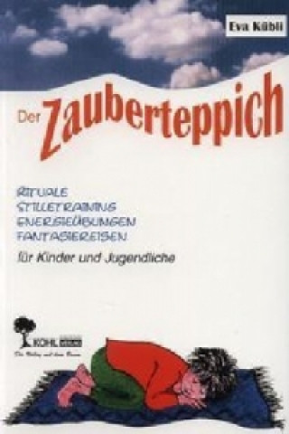 Kniha Der Zauberteppich Eva Kübli
