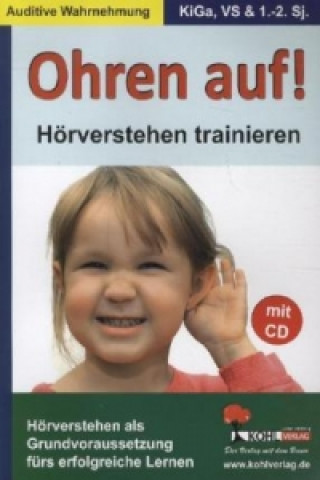 Kniha Ohren auf! - Hörverstehen trainieren / Vorschule & Klasse 1-2 