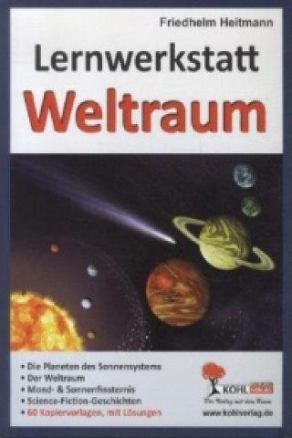 Книга Lernwerkstatt Weltraum Friedhelm Heitmann