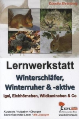 Carte Lernwerkstatt Winterschläfer, Winterruher & -aktive Claudia Eisenberg