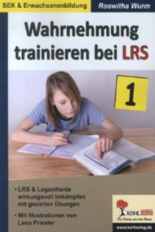 Kniha Wahrnehmung trainieren bei LRS. Bd.1 Roswitha Wurm