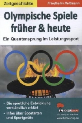 Kniha Olympische Spiele früher & heute Friedhelm Heitmann