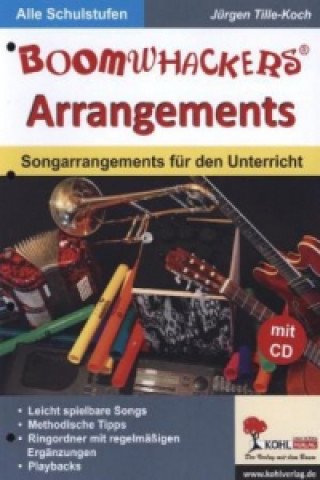 Knjiga Boomwhackers Arrangements, m. Audio-CD J?rgen Tille-Koch