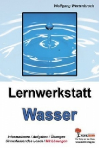 Knjiga Lernwerkstatt Wasser Wolfgang Wertenbroch