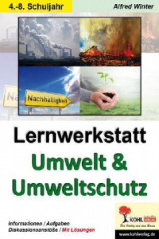 Könyv Lernwerkstatt Umwelt & Umweltschutz Beate Liebig