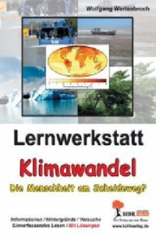 Knjiga Lernwerkstatt Klimawandel Wolfgang Wertenbroch