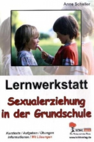 Carte Lernwerkstatt Sexualerziehung in der Grundschule Anne Scheller