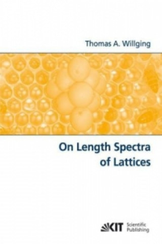 Book On Length Spectra of Lattices Thomas A. Willging