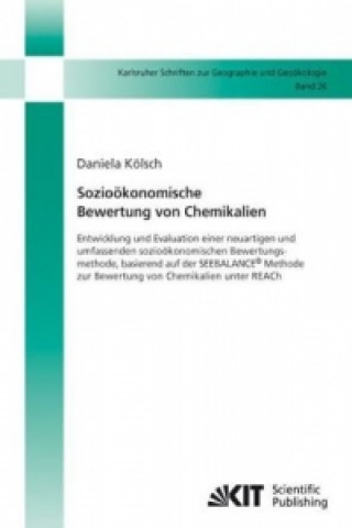 Книга Soziooekonomische Bewertung von Chemikalien Daniela Kölsch