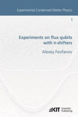 Kniha Experiments on flux qubits with pi-shifters Alexey Feofanov