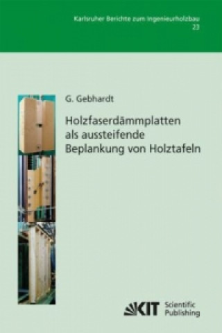 Książka Holzfaserdämmplatten als aussteifende Beplankung von Holztafeln Gunnar Gebhardt