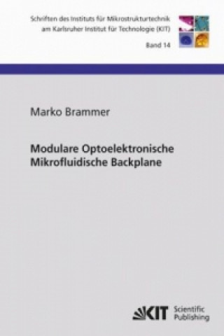 Knjiga Modulare Optoelektronische Mikrofluidische Backplane Marko Brammer