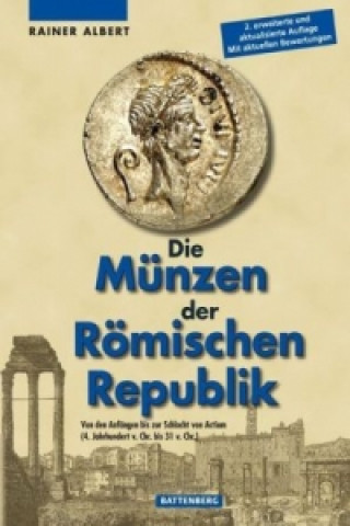 Könyv Die Münzen der Römischen Republik Rainer Albert