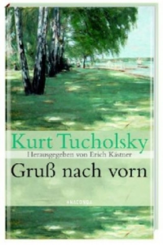 Carte Gruß nach vorn Kurt Tucholsky