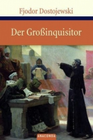 Carte Der Großinquisitor Fjodor M. Dostojewskij