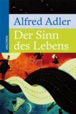 Könyv Der Sinn des Lebens Alfred Adler