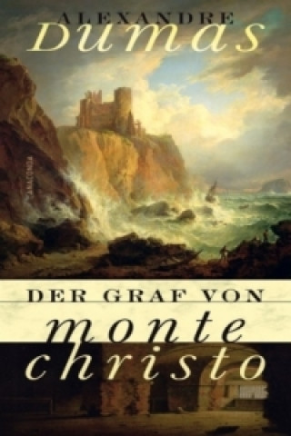 Könyv Der Graf von Monte Christo Alexandre
