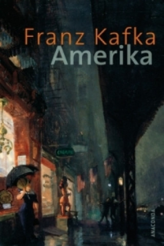 Книга Amerika Franz Kafka