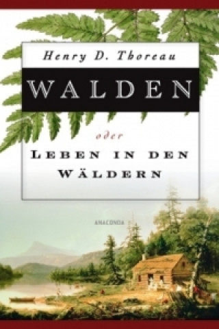 Carte Walden oder Leben in den Wäldern Henry D. Thoreau