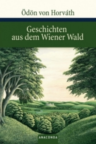Könyv Geschichten aus dem Wiener Wald Ödön von                      10000001763 Horváth