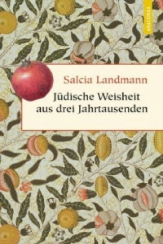 Kniha Jüdische Weisheit aus drei Jahrtausenden Salcia Landmann