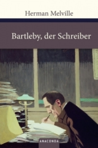 Βιβλίο Bartleby, der Schreiber Herman Melville