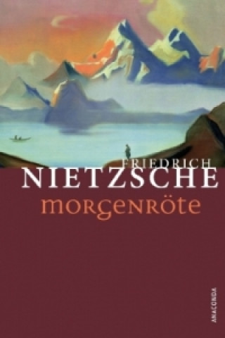 Kniha Morgenröte Friedrich Nietzsche