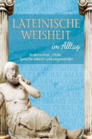 Könyv Lateinische Weisheit im Alltag Walther Frederking