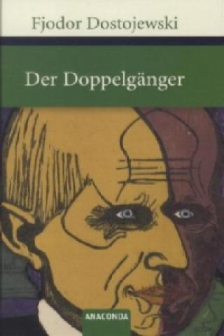Kniha Der Doppelgänger Fjodor M. Dostojewskij