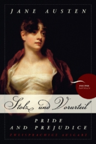 Könyv Stolz und Vorurteil / Pride and Prejudice Jane Austen